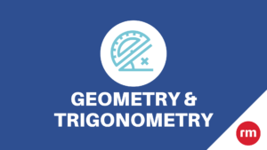 Geometry and Trigonometry
